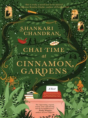 cover image of Chai Time at Cinnamon Gardens: LONGLISTED FOR THE MILES FRANKLIN LITERARY AWARD